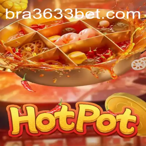 Exploring Hotpot: The Ultimate Slot Experience on 3633bet.com - Online Slots Brasil #1
