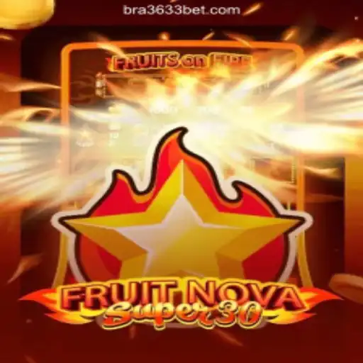 Discover the Exciting World of FruitrNovaSupe30 on 3633bet.com Platform