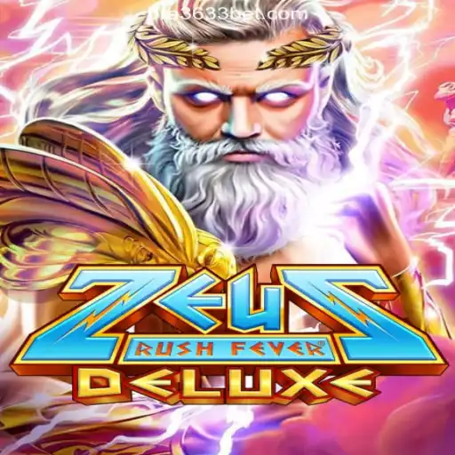 Dive into the Thrilling World of ZeusRushFeverDeluxe on 3633bet.com